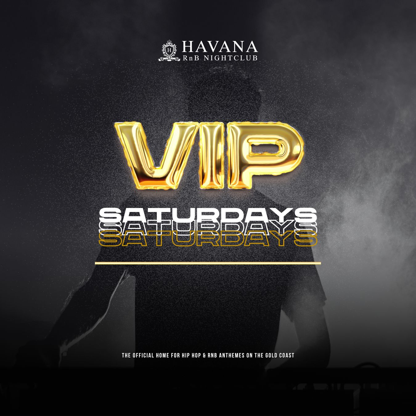 Havana VIP Saturdays